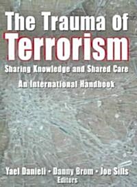 The Trauma Of Terrorism (Paperback)