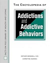 The Encyclopedia of Addictions and Addictive Behaviors (Hardcover)