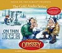 On Thin Ice: Courageous Characters, Fabulous Friends (Audio CD)