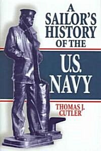 A Sailors History of the U.S. Navy (Hardcover)
