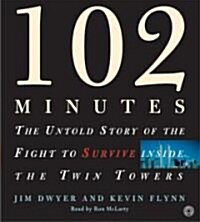 102 Minutes CD: The Untold Story of the Fight to Survive Inside the Twin Towers (Audio CD)