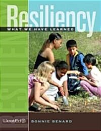 Resiliency: What We Have Learned (Paperback)