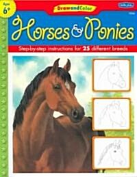 Horses & Ponies: Step-By-Step Instructions for 25 Different Breeds (Paperback)