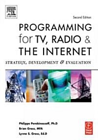 Programming for TV, Radio & The Internet : Strategy, Development & Evaluation (Paperback, 2 ed)