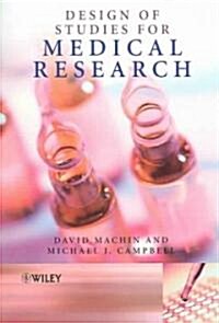 The Design of Studies for Medical Research (Paperback, New)