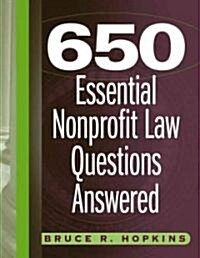 650 Essential Nonprofit Law Questions Answered (Paperback)