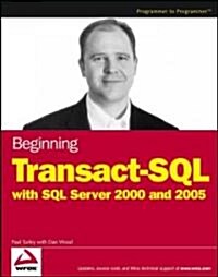 Beginning Transact-SQL With SQL Server 2000 and 2005 (Paperback)