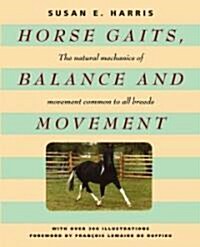 Horse Gaits, Balance And Movement (Paperback)