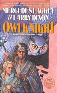 Owlknight (Mass Market Paperback)