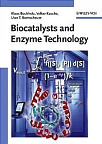 Biocatalysts and Enzyme Technology (Paperback)