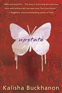 Upstate (Paperback, Large Print)