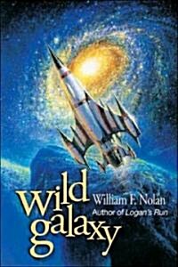 Wild Galaxy: Selected Science Fiction Stories (Hardcover)