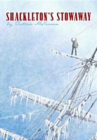 Shackletons Stowaway (Hardcover)