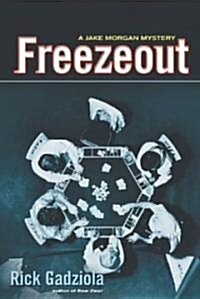 Freezeout: A Jake Morgan Mystery (Paperback)