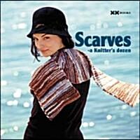 Scarves: A Knitters Dozen (Paperback)