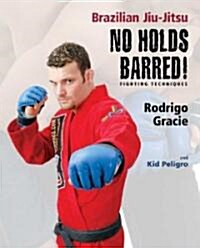 No Holds Barred Fighting Techniques (Paperback)
