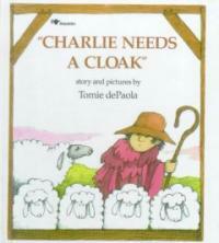 Charlie Needs a Cloak (Prebound, Turtleback Scho)