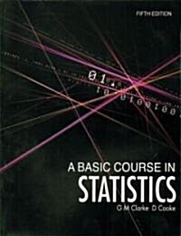 A Basic Course in Statistics (Paperback, 5 Rev ed)