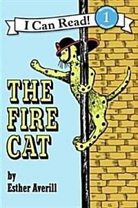 The Fire Cat (Prebound, Bound for Schoo)