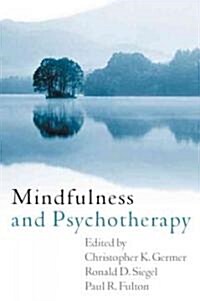 Mindfulness and Psychotherapy (Hardcover)