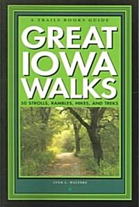 Great Iowa Walks (Paperback)