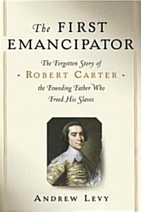 The First Emancipator (Hardcover)