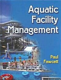 Aquatic Facility Management (Hardcover)