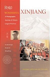 Wonderful Xinjiang (Hardcover)