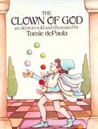 The Clown of God: An Old Story (Prebound, Turtleback Scho)