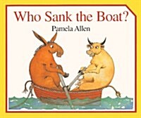 Who Sank the Boat? (Prebound, School & Librar)