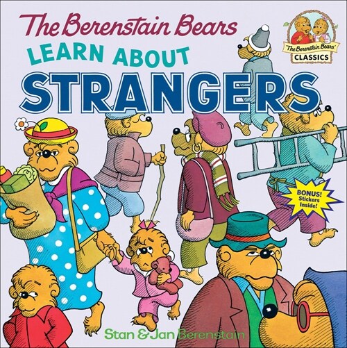 The Berenstain Bears Learn about Strangers (Prebound, Bound for Schoo)