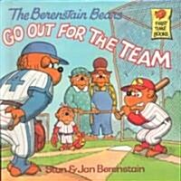 The Berenstain Bears Go Out for the Team (Prebound, Bound for Schoo)