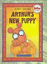 Arthurs New Puppy (Prebound, Turtleback Scho)