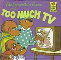 The Berenstain Bears and Too Much TV (Prebound, Bound for Schoo)