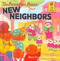 The Berenstain Bears New Neighbors (Prebound, Bound for Schoo)