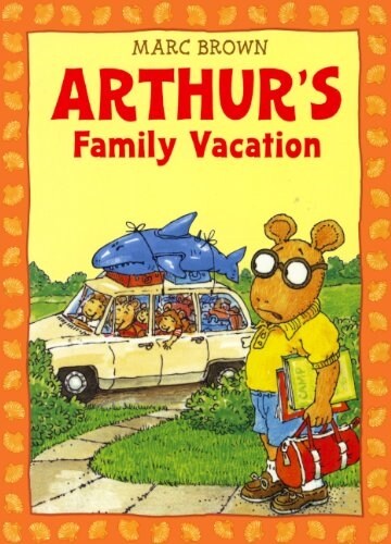 Arthurs Family Vacation (Prebound, Bound for Schoo)
