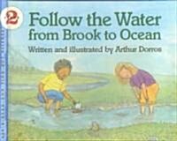 Follow the Water from Brook to Ocean (Prebound, Turtleback Scho)