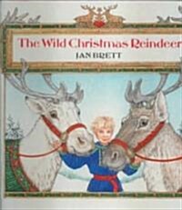 The Wild Christmas Reindeer (Prebound, Turtleback Scho)