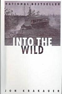 Into the Wild (Prebound, Bound for Schoo)
