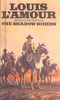 The Shadow Riders ()