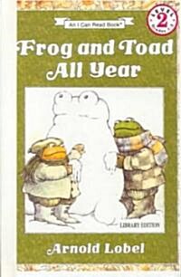 Frog and Toad All Year (Prebound, Bound for Schoo)