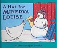 A Hat for Minerva Louise (Prebound, Bound for Schoo)