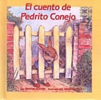 El Cuento de Pedrito Conejo / The Tale of Peter Rabbit ()