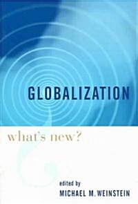Globalization: Whats New? (Paperback)