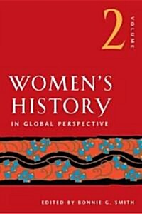 Womens History in Global Perspective, Volume 2 (Paperback)