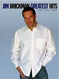 Jim Brickman -- Greatest Hits: Piano/Vocal/Chords (Paperback)