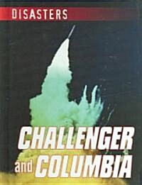 Challenger and Columbia (Library Binding)