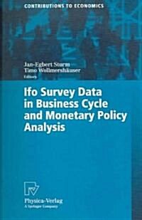Ifo Survey Data In Business Cycle And Monetary Policy Analysis (Paperback)