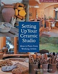 Setting Up Your Ceramic Studio (Paperback)