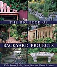 The Big Book Of Backyard Projects (Paperback)
